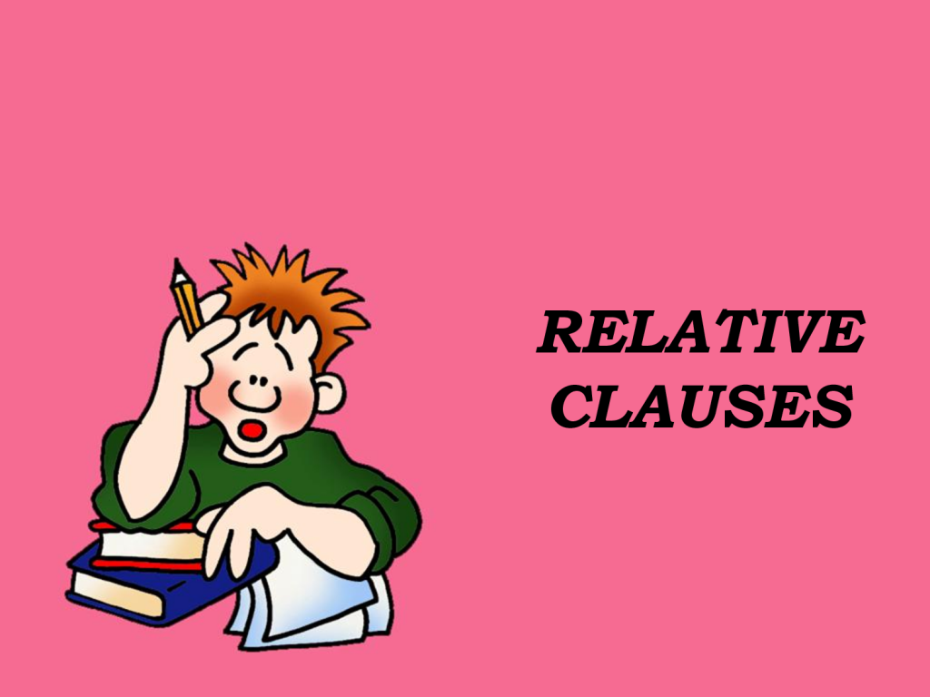 Cách Sử Dụng Đúng Mệnh Đề Quan Hệ Trong Tiếng Anh